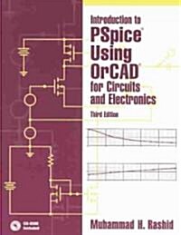 Introduction to Pspice Using Orcad for Circuits and Electronics (Paperback, CD-ROM, 3rd)