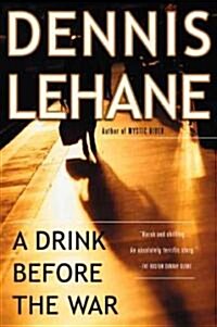 A Drink Before the War (Paperback, Reprint)