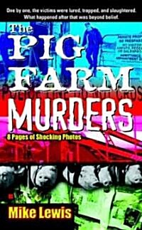 The Pig Farm Murders (Paperback)