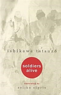 Soldiers Alive (Paperback)