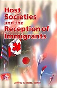 Host Societies and the Reception of Immigrants (Paperback)