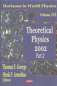 Theoretical Physics 2002 (Hardcover)