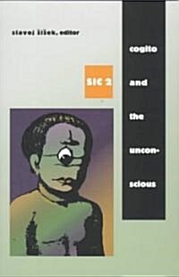[중고] Cogito and the Unconscious: Sic 2 (Paperback)
