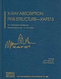 X-Ray Absorption Fine Structure -- Xafs13: 13th International Conference (Hardcover, 2007)