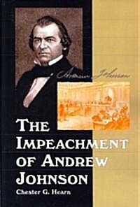 The Impeachment of Andrew Johnson (Paperback)