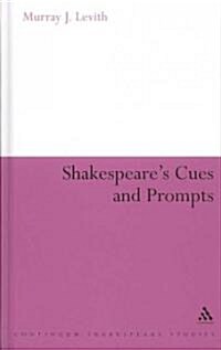Shakespeares Cues and Prompts (Hardcover)