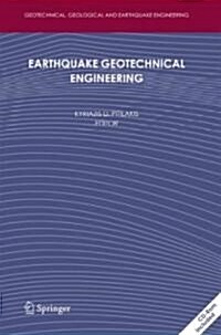 Earthquake Geotechnical Engineering: 4th International Conference on Earthquake Geotechnical Engineering-Invited Lectures [With CDROM] (Hardcover)