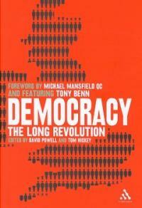 Democracy : the long revolution