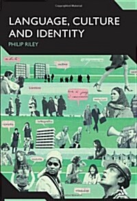 Language, Culture and Identity: An Ethnolinguistic Perspective (Hardcover)