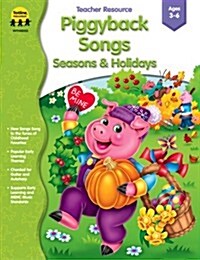 Piggyback Songs - Seasons & Holidays (Paperback)