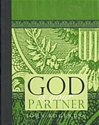 God Is Your Partner: Spiritual Principles of Abundance and Prosperity (Hardcover)