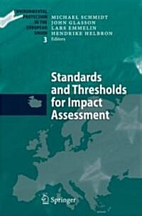 Standards and Thresholds for Impact Assessment (Hardcover)