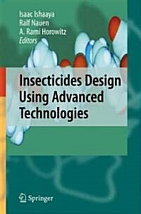 Insecticides Design Using Advanced Technologies (Hardcover)