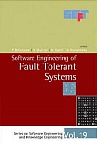 Software Engineering of Fault Tolerant Systems (Hardcover)