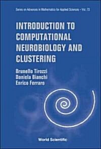 Introduction to Computational Neurobiology and Clustering (Hardcover)