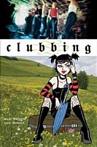 Clubbing (Paperback)