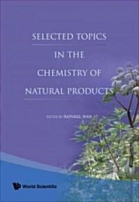[중고] Selected Topics in the Chemistry of Natural Products (Hardcover)