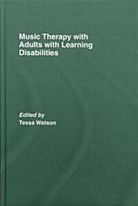 Music Therapy with Adults with Learning Disabilities (Hardcover)