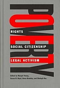 Poverty: Rights, Social Citizenship, and Legal Activism (Hardcover)