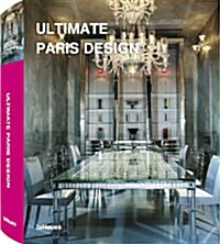 Ultimate Paris Design (Hardcover)