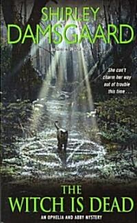 The Witch Is Dead (Mass Market Paperback)
