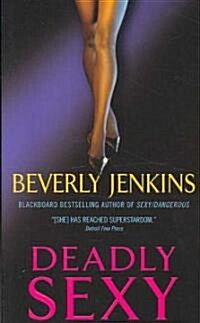 Deadly Sexy (Mass Market Paperback)