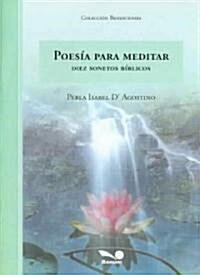 Poesia Para Meditar/ Poetry to Meditate (Paperback)