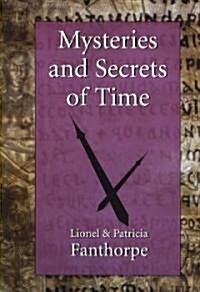 Mysteries and Secrets of Time (Paperback)