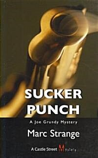 Sucker Punch: A Joe Grundy Mystery (Paperback)