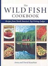 The Wild Fish Cookbook (Hardcover)