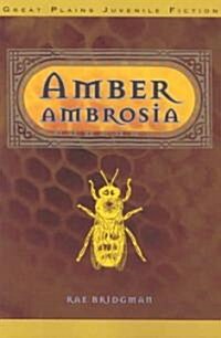 Amber Ambrosia (Paperback)