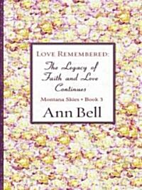 Love Remembered (Hardcover, Large Print)