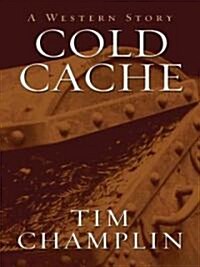 Cold Cache (Hardcover)