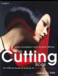 The Cutting Book : The Official Guide to Cutting at S/NVQ Levels 2 and 3 (Package)