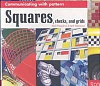 Squares, Checks, and Grids, Communicating With Pattern (Paperback)