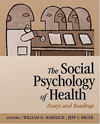 Social Psychology of Health: Essays and Readings (Paperback)