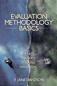 Evaluation Methodology Basics: The Nuts and Bolts of Sound Evaluation (Hardcover)