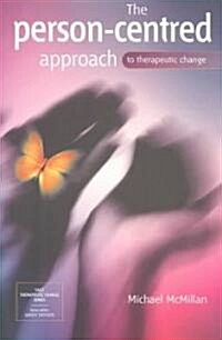 The Person-Centred Approach to Therapeutic Change (Paperback)