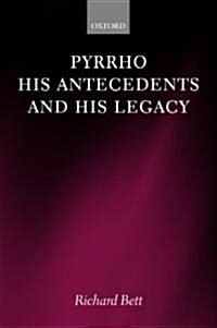 Pyrrho, his Antecedents, and his Legacy (Paperback)
