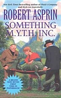 Something M.Y.T.H. Inc (Mass Market Paperback, Reissue)