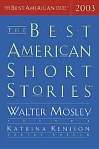 [중고] The Best American Short Stories 2003 (Paperback, 2003)
