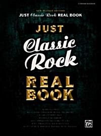Just Classic Rock Real Book (Paperback, Spiral)