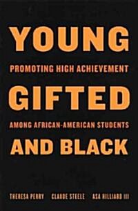 Young, Gifted, and Black: Promoting High Achievement Among African-American Students (Paperback)