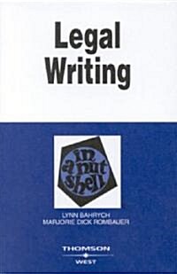 Legal Writing in a Nutshell (Paperback, 3rd)