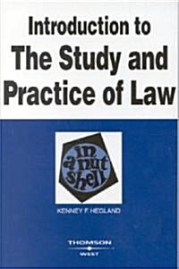 Introduction to the Study and Practice of Law in a Nutshell (Paperback, 4th)
