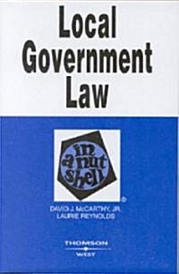 Local Government Law in a Nutshell (Paperback, 5th)