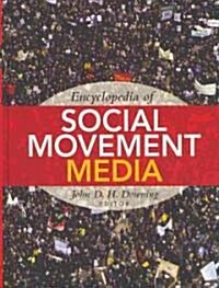 Encyclopedia of Social Movement Media (Hardcover)