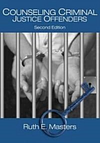 Counseling Criminal Justice Offenders (Hardcover, 2)