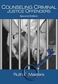 Counseling Criminal Justice Offenders (Paperback, 2)