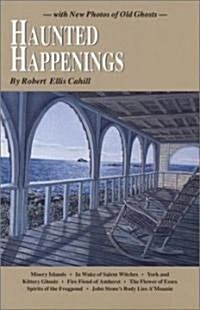 Haunted Happenings (Paperback, Reprint)